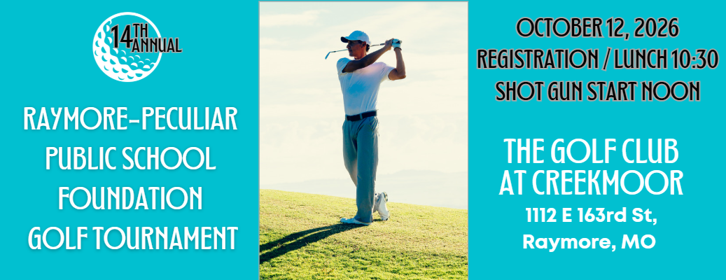 Raymore-Peculiar Public School Foundation Golf Tournament